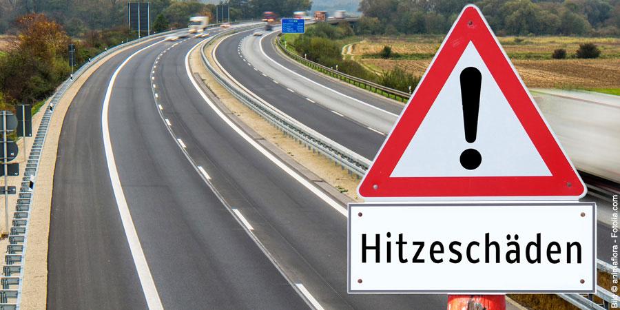 Warnschild Hitzeschäden Autobahn